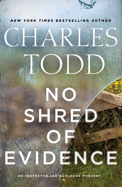 No Shred of Evidence (Inspector Ian Rutledge Series #18)
