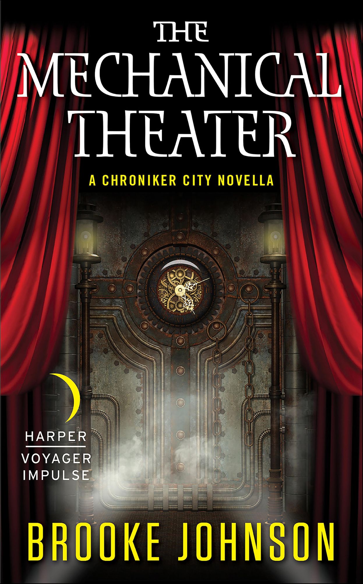 The Mechanical Theater: A Chroniker City Novella
