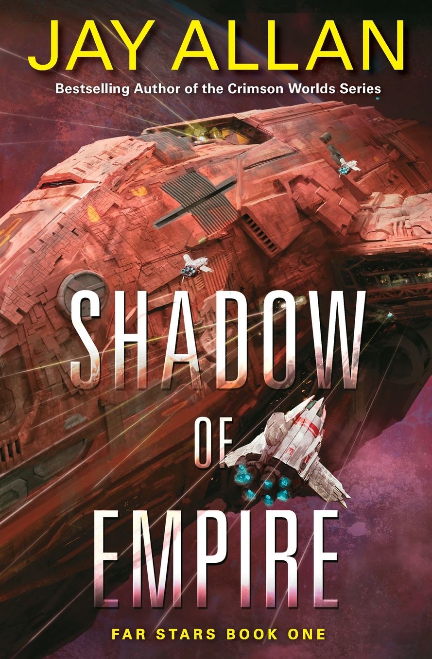 Shadow of Empire (Far Stars Trilogy #1)