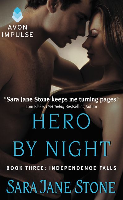 Hero By Night (Independence Falls Series #3)