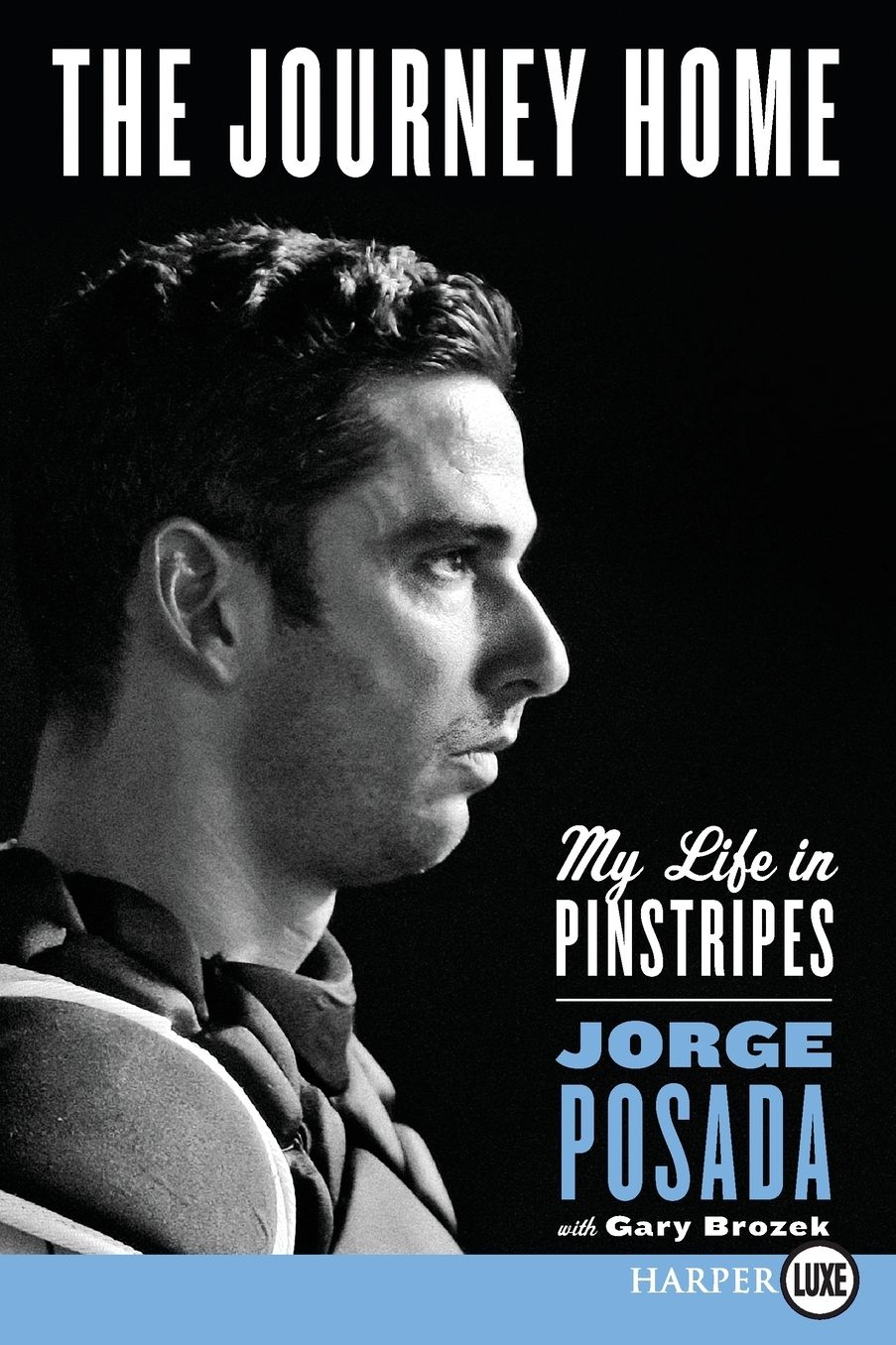 The Journey Home: My Life in Pinstripes