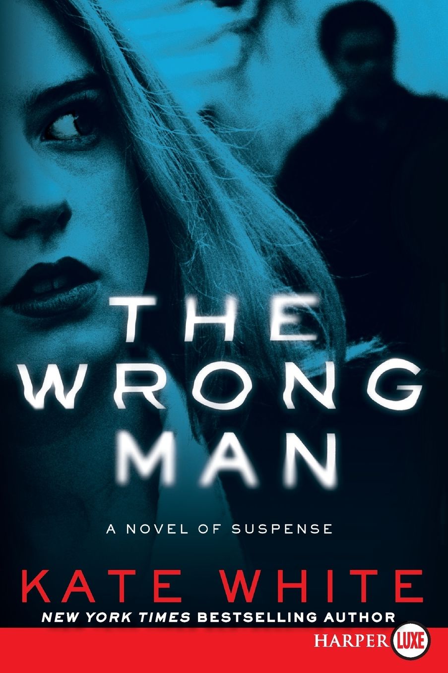 The Wrong Man LP: A Novel of Suspense