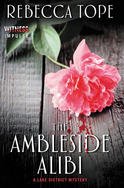 The Ambleside Alibi: A Lake District Mystery