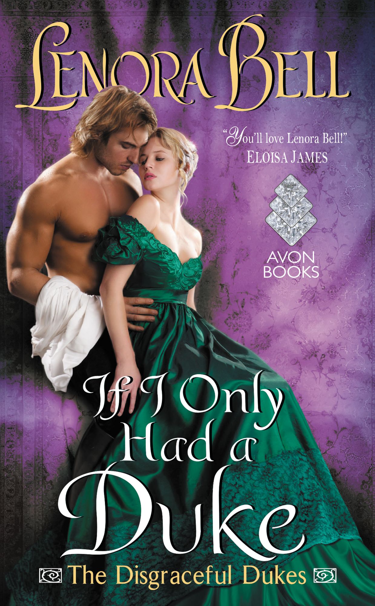 If I Only Had a Duke (Disgraceful Dukes Series #2)