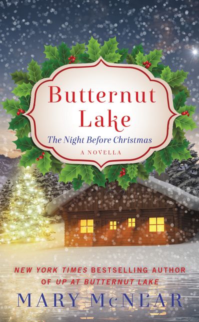 The Night Before Christmas: A Novella (Butternut Lake Series)