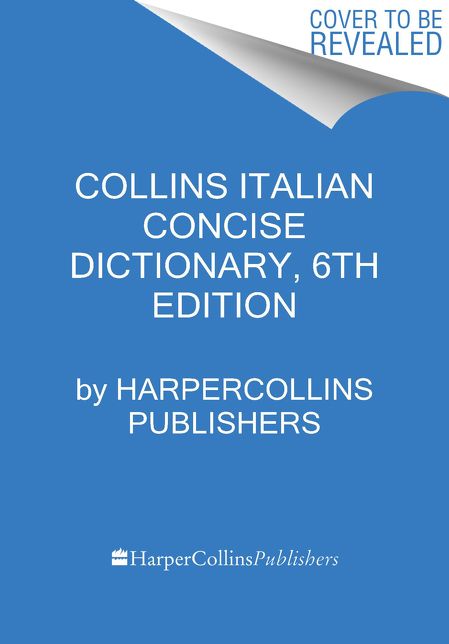 Collins Italian Concise Dictionary, 6th edition