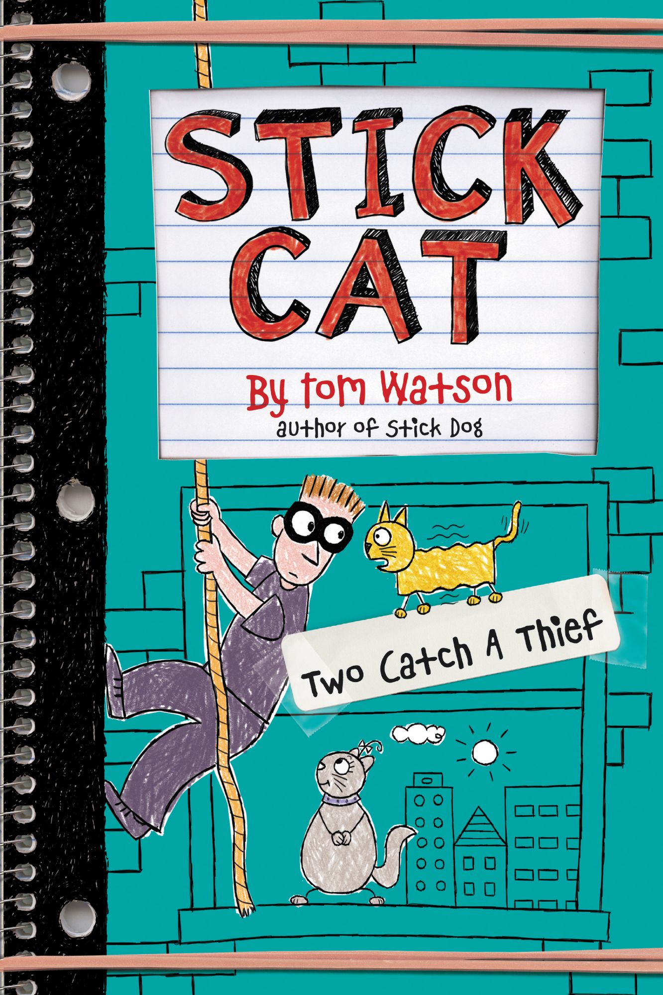 Two Catch a Thief (Stick Cat Series #3)