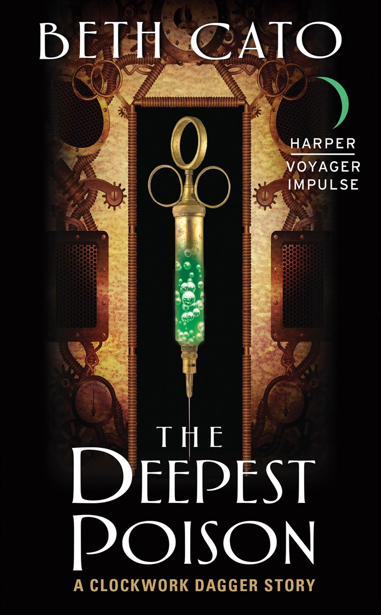 The Deepest Poison: A Clockwork Dagger Story