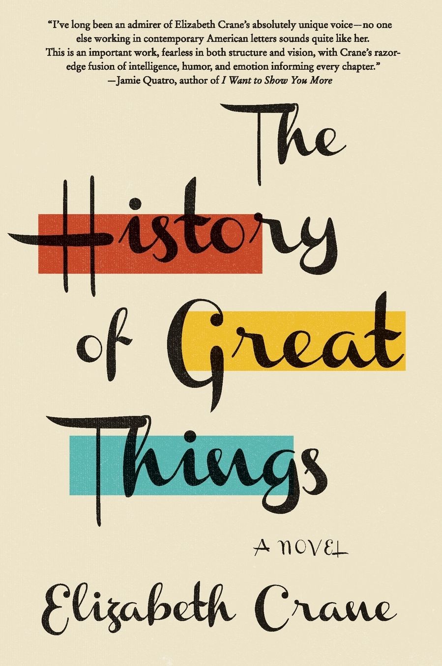 The History of Great Things: A Novel