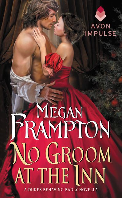 No Groom at the Inn: A Dukes Behaving Badly Novella