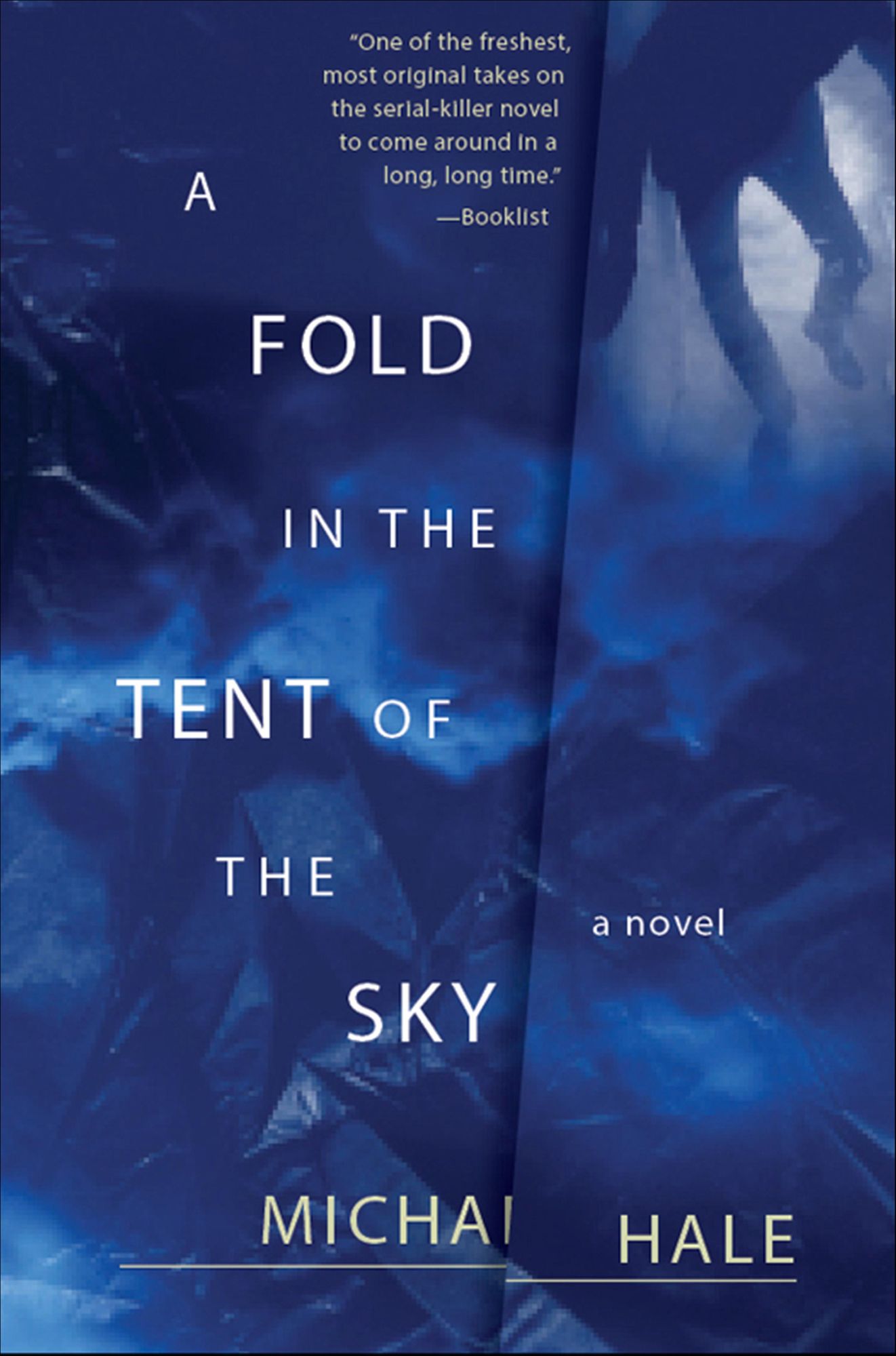 A Fold in the Tent of the Sky: A Novel