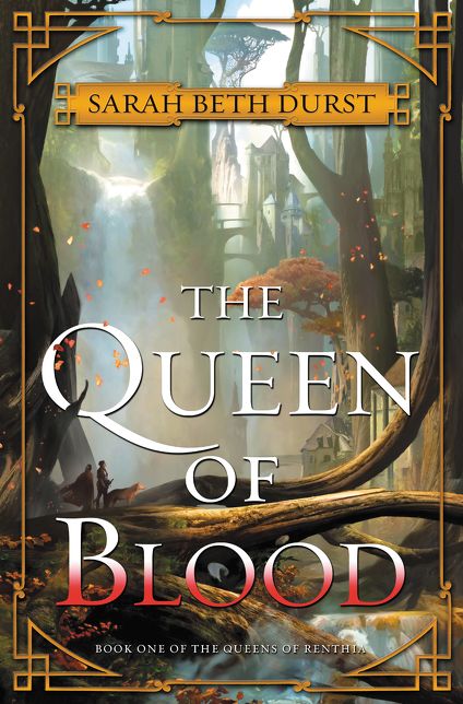 The Queen of Blood (Queens of Renthia Series #1)