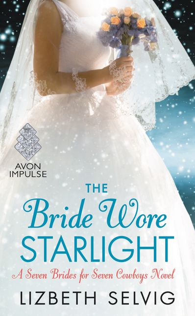 The Bride Wore Starlight: A Seven Brides for Seven Cowboys Novel