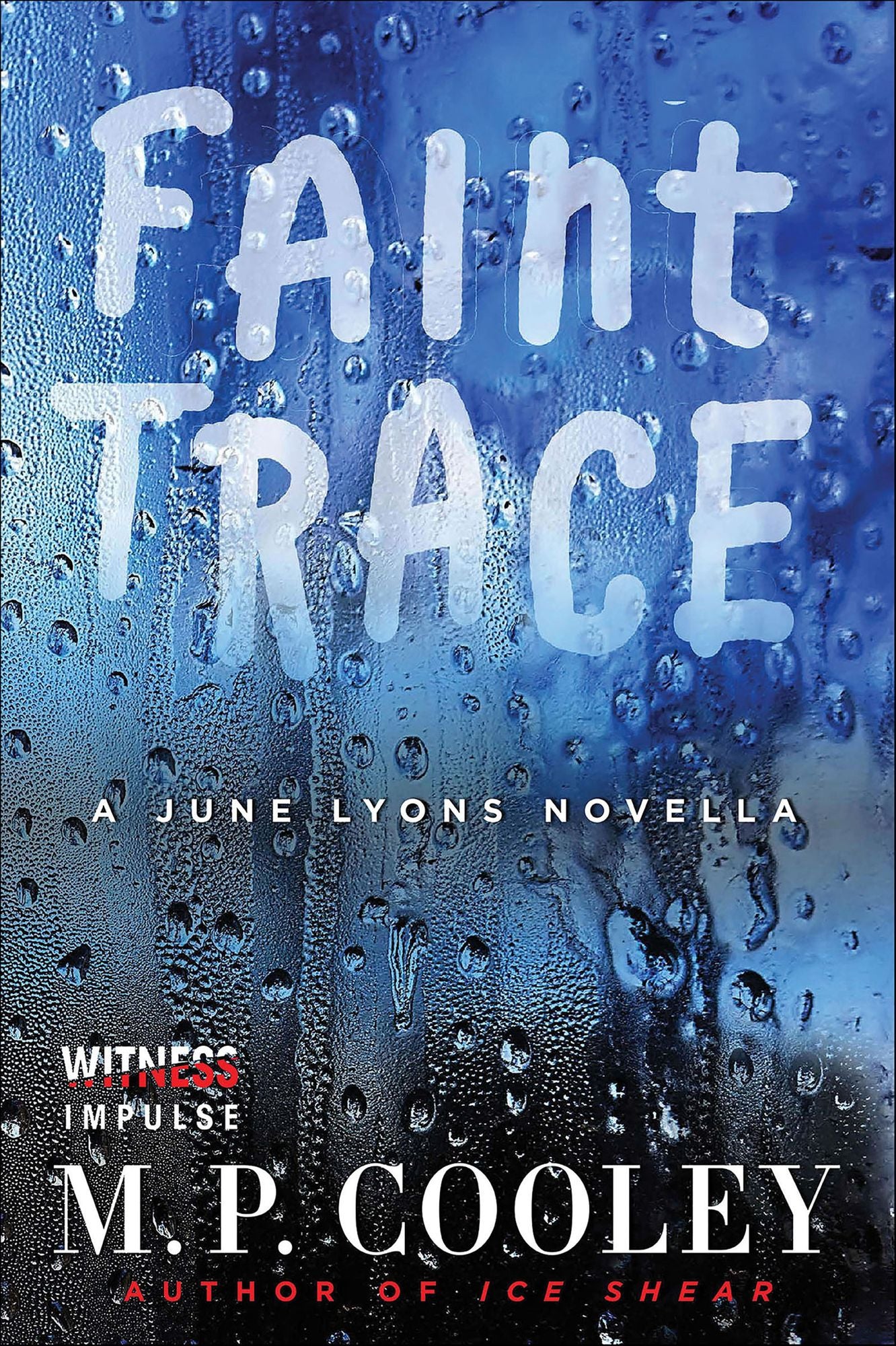 Faint Trace: A June Lyons Novella