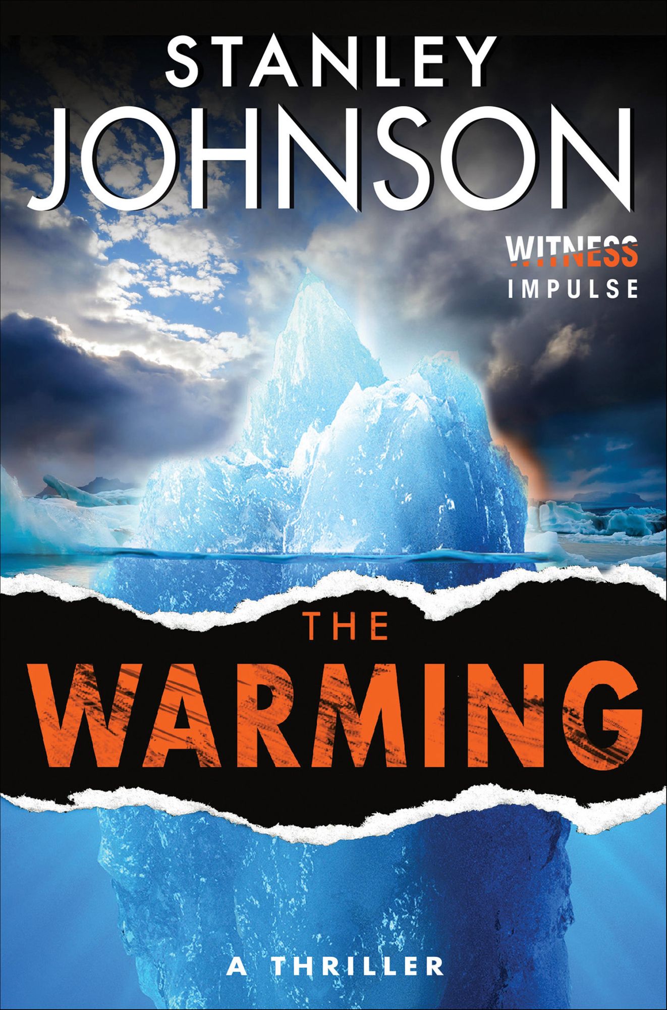 The Warming: A Thriller