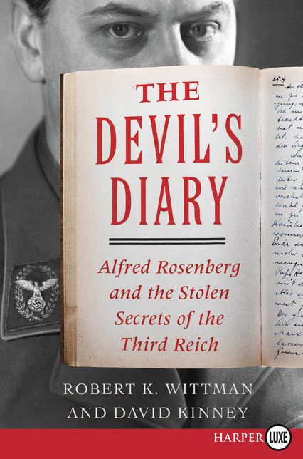 The Devil's Diary: Alfred Rosenberg and the Stolen Secrets of the Third Reich