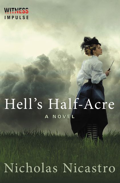 Hell's Half-Acre: A Novel