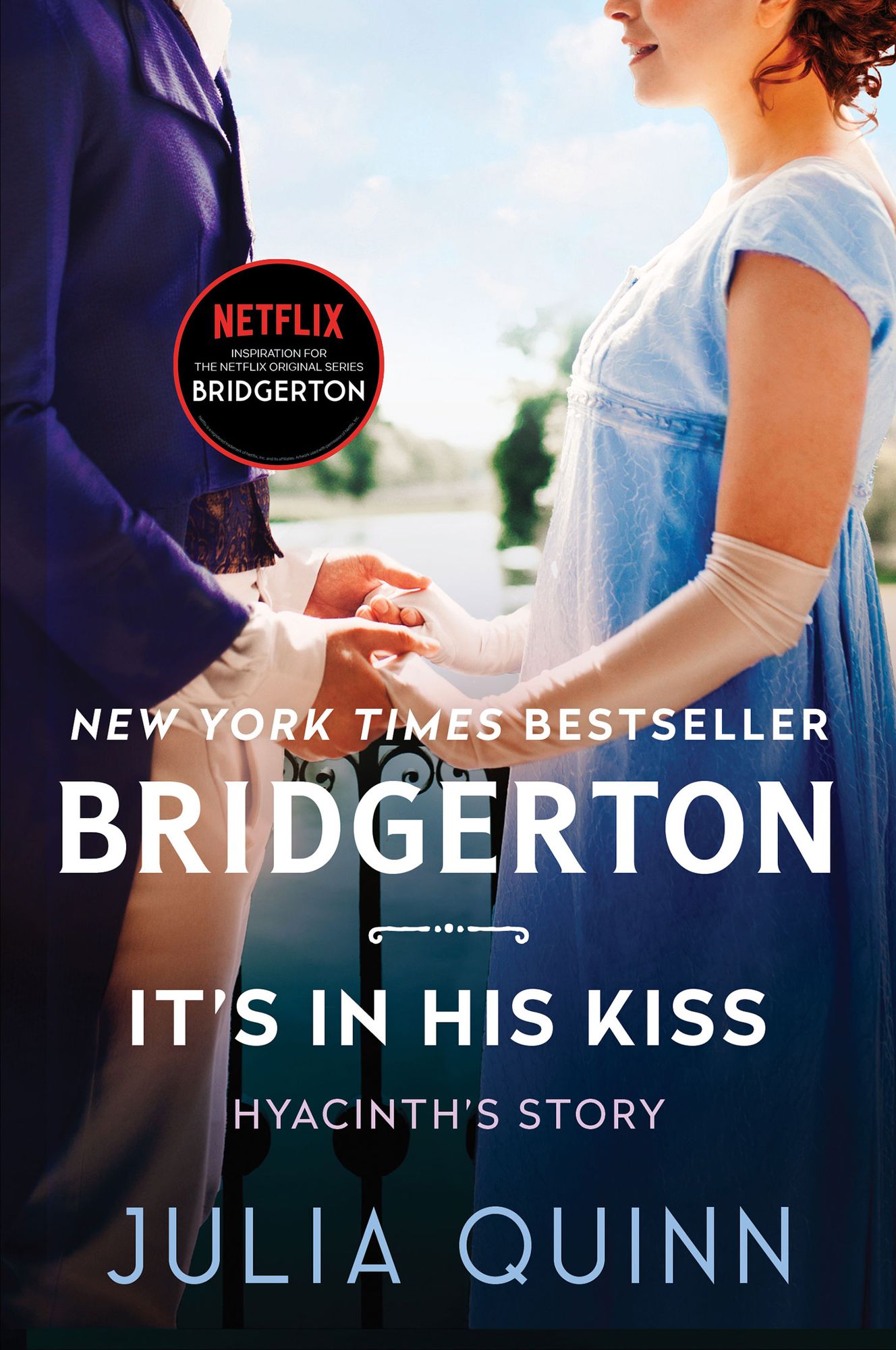 It's in His Kiss (Bridgerton Series #7) (With 2nd Epilogue)