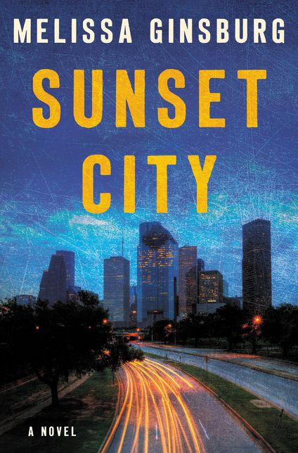 Sunset City: A Novel