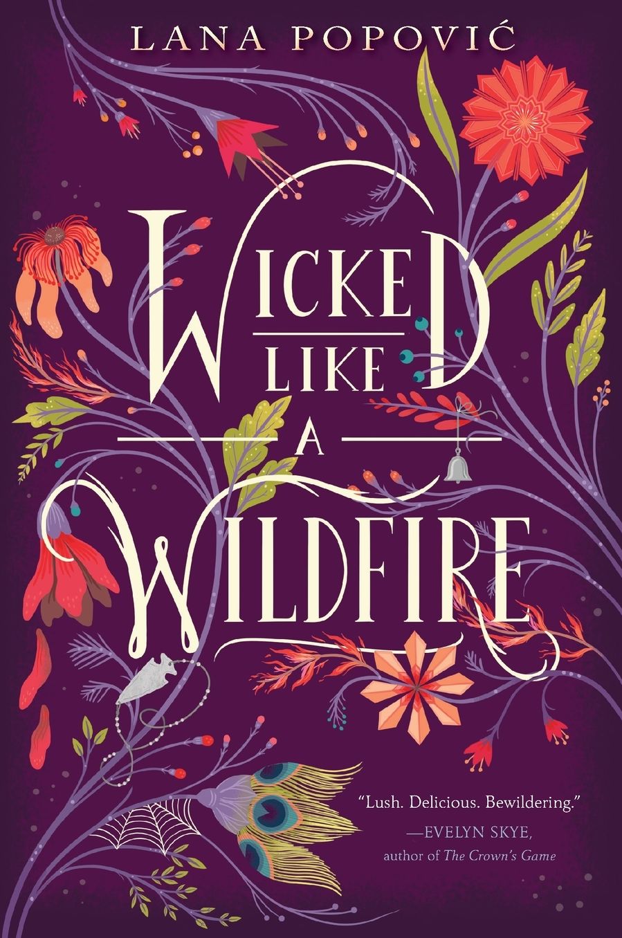 Wicked Like a Wildfire