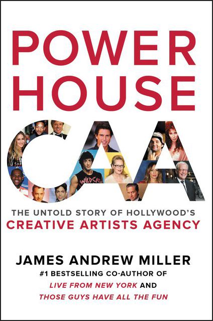 Powerhouse: The Untold Story of Hollywood's Creative Artists Agency