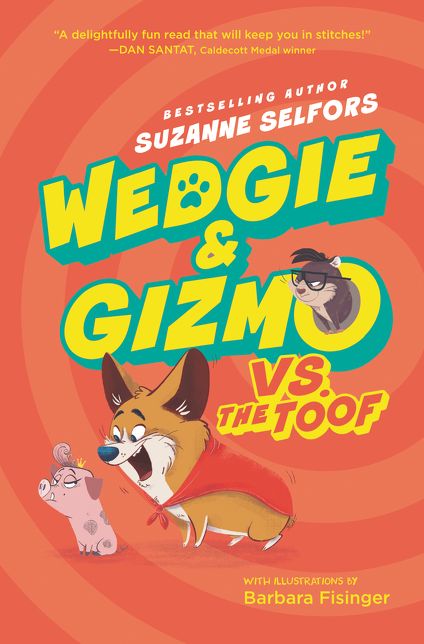 Wedgie & Gizmo vs. the Toof