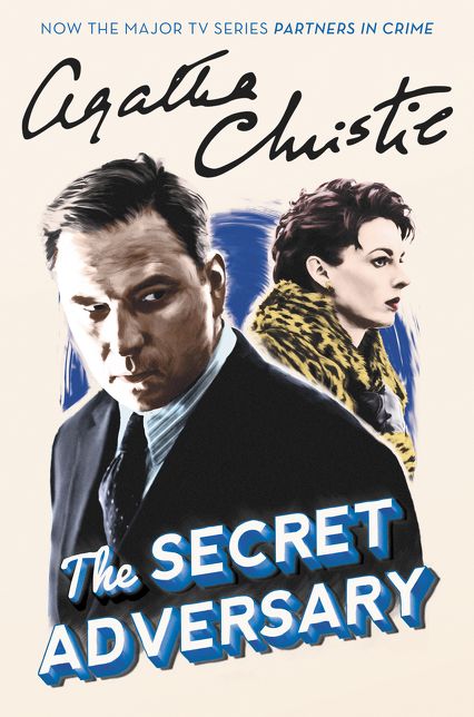 The Secret Adversary (Tommy and Tuppence Series)