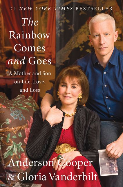 The Rainbow Comes and Goes: A Mother and Son On Life, Love, and Loss