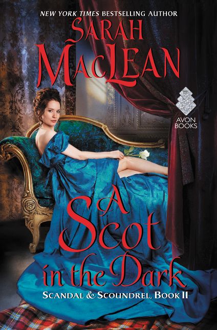 A Scot in the Dark (Scandal and Scoundrel Series #2)