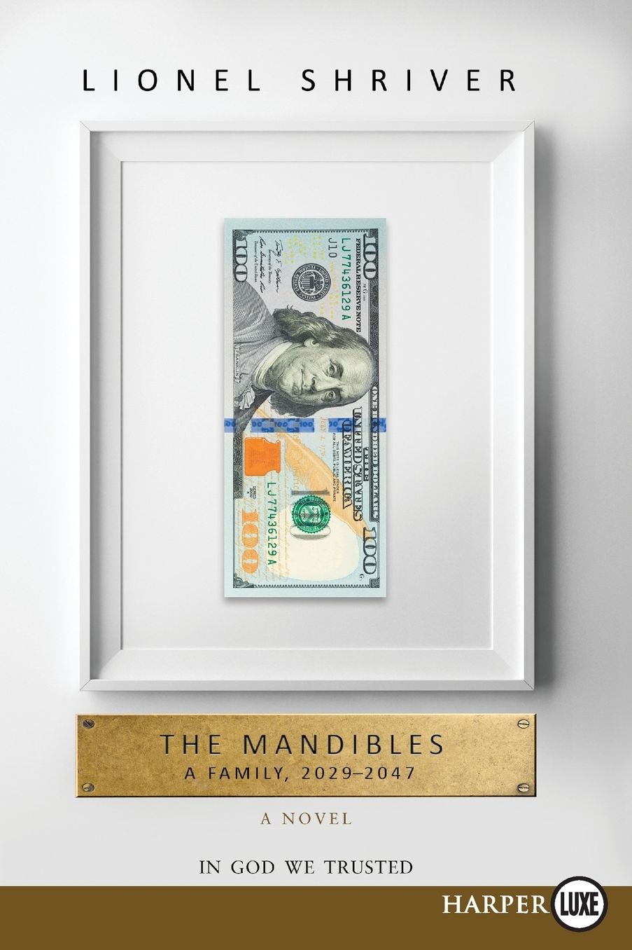 The Mandibles: A Family, 2029-2047