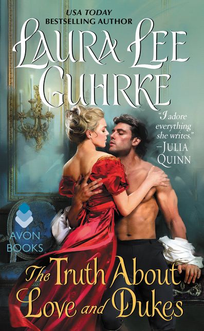 The Truth About Love and Dukes (Dear Lady Truelove Series #1)