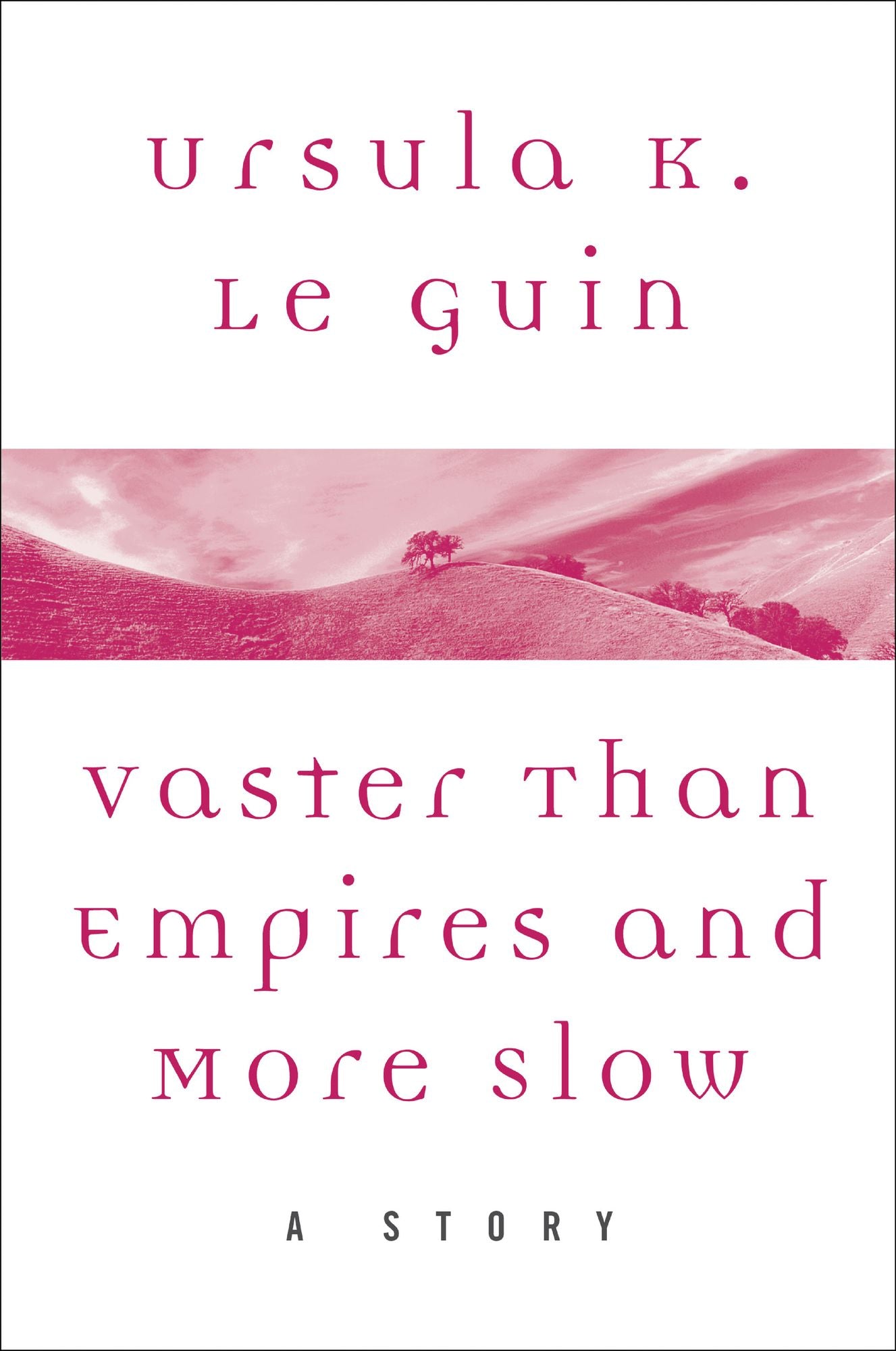 Vaster Than Empires and More Slow: A Story