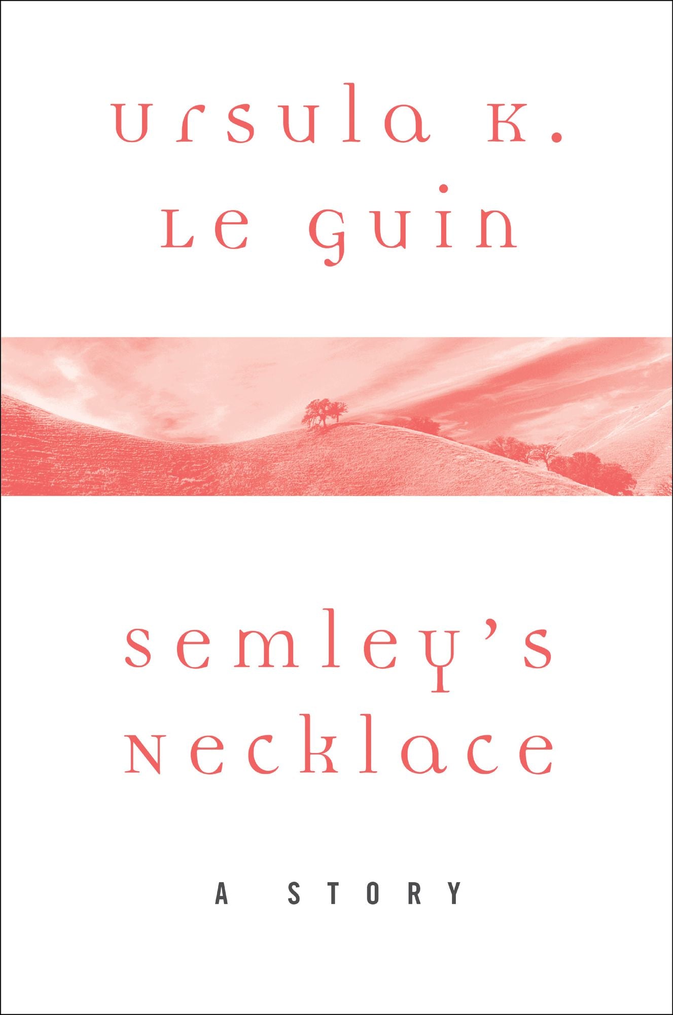 Semley's Necklace: A Story