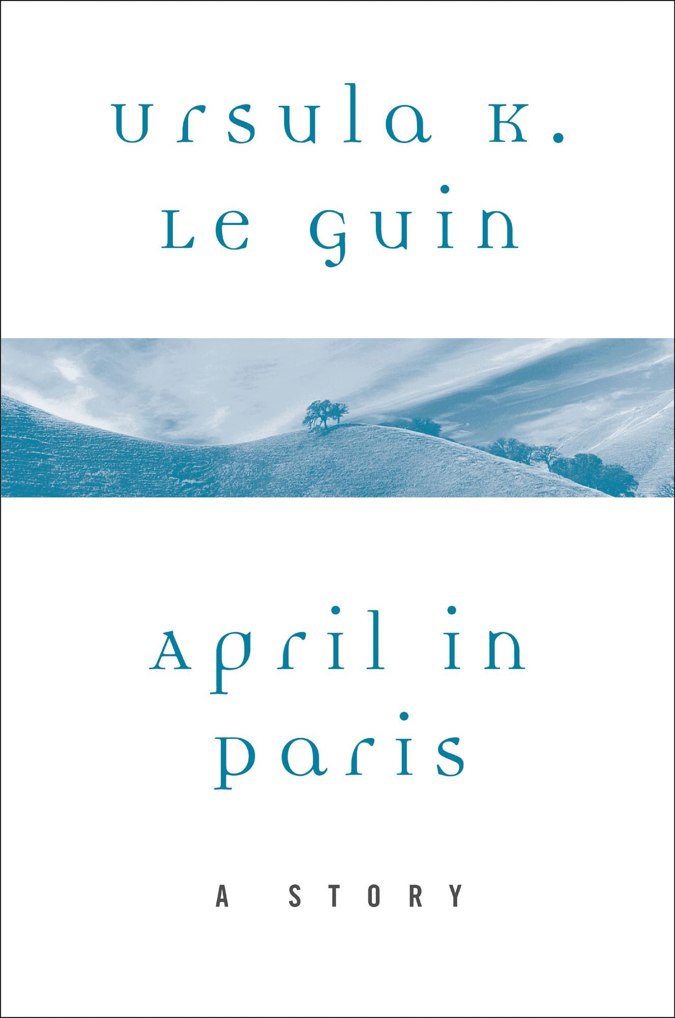 April in Paris: A Story