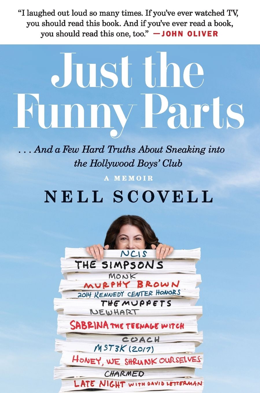 Just the Funny Parts: ... and a Few Hard Truths about Sneaking Into the Hollywood Boys' Club