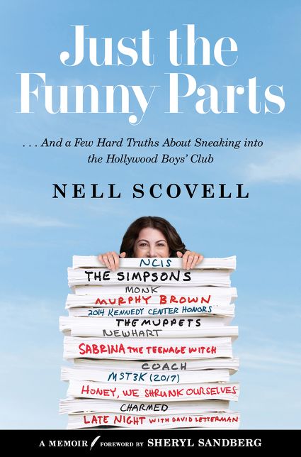 Just the Funny Parts: ... And a Few Hard Truths About Sneaking into the Hollywood Boys' Club