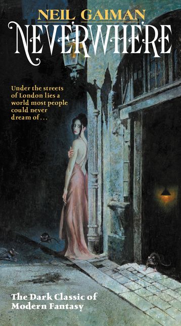 Neverwhere (Author's Preferred Text)