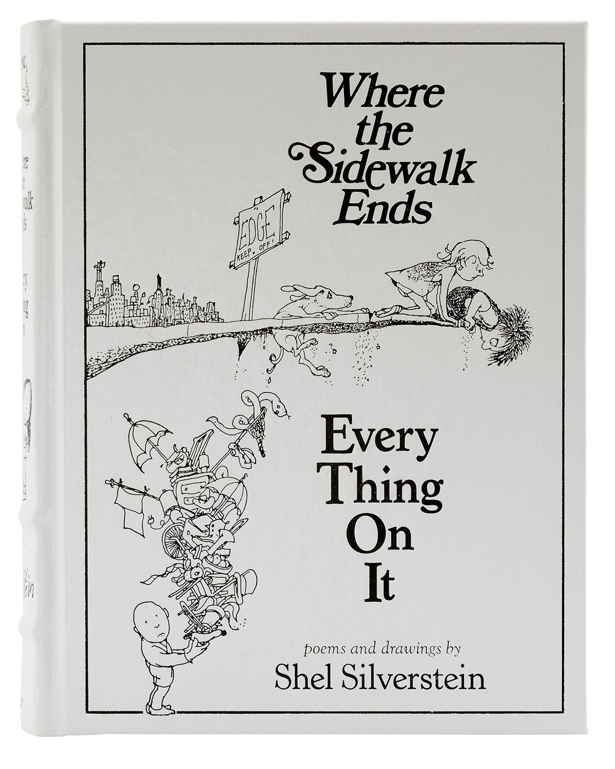 Where the Sidewalk Ends/Every Thing On It: Poems and Drawings by Shel Silverstein (Barnes & Noble Collectible Editions)