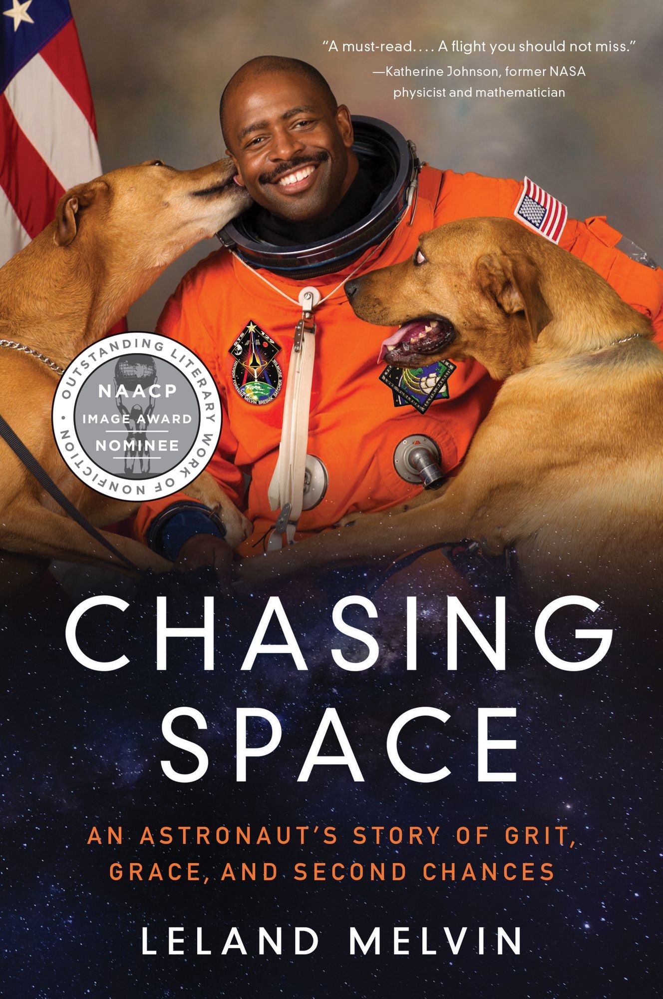 Chasing Space: An Astronaut's Story of Grit, Grace, and Second Chances