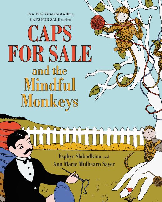 Caps for Sale and the Mindful Monkeys