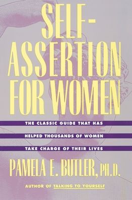 Self-Assertion for Women