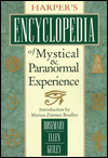 Harper's Encyclopedia of Mystical and Paranormal Experiences