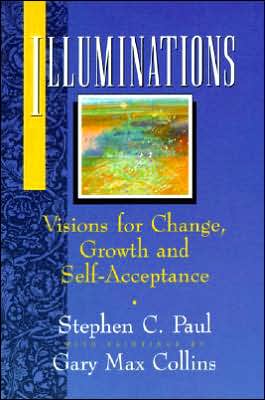 Illuminations: Visions for Change, Growth, and Self-Acceptance