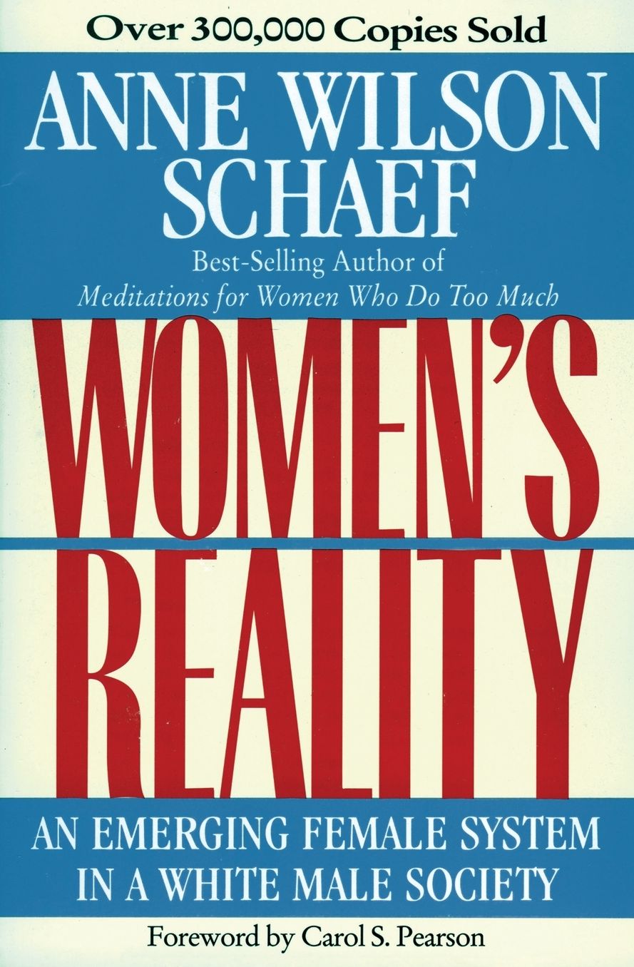 Women's Reality: An Emerging Female System