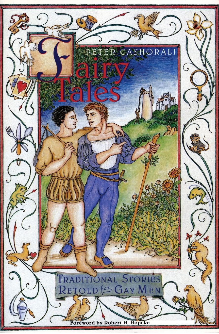 Fairy Tales : Traditional Stories Retold for Gay Men