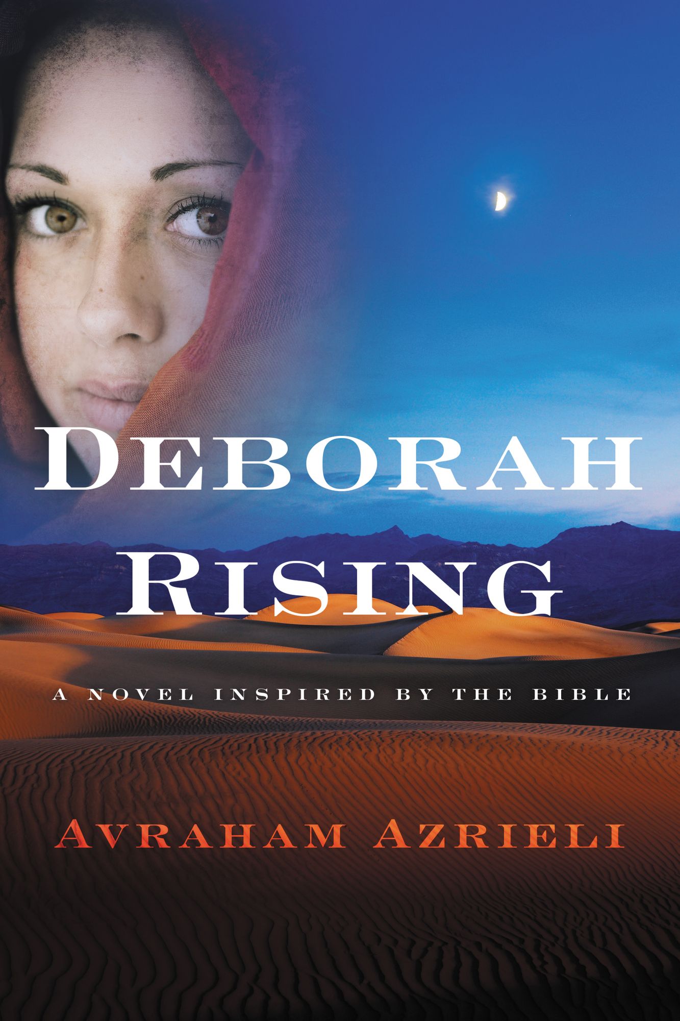 Deborah Rising: A Novel Inspired by the Bible