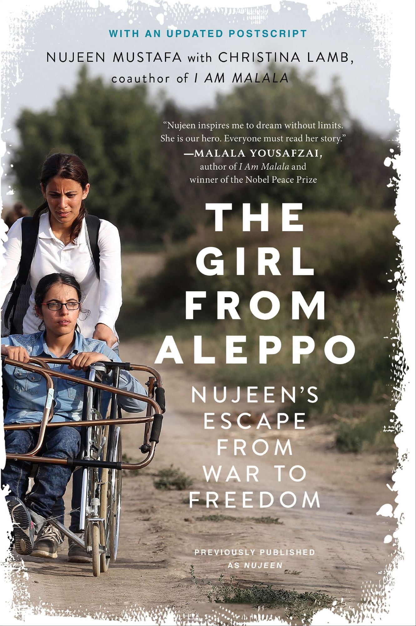 Nujeen: One Girl's Incredible Journey from War-Torn Syria in a Wheelchair