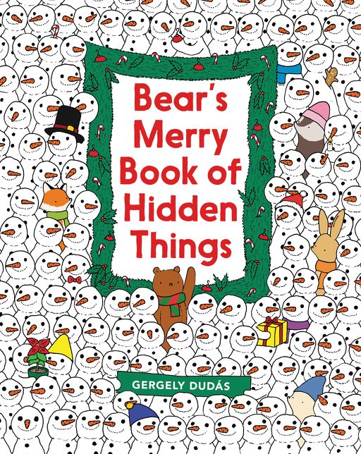 Bear's Merry Book of Hidden Things: Christmas Seek-and-Find