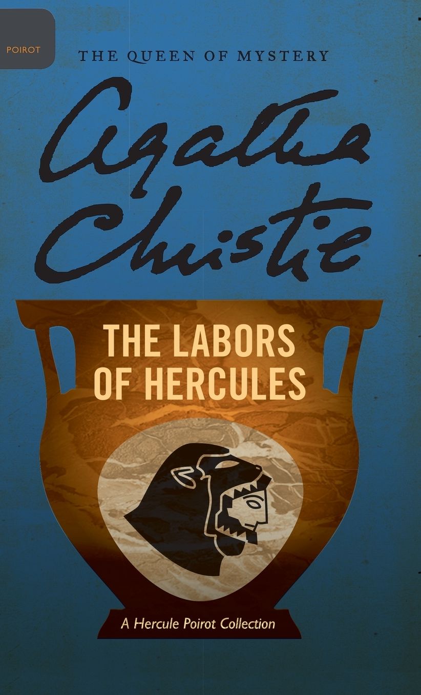 The Labors of Hercules (Hercule Poirot Series)