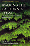 Walking the California Coast: One Hundred Adventures along the West Coast